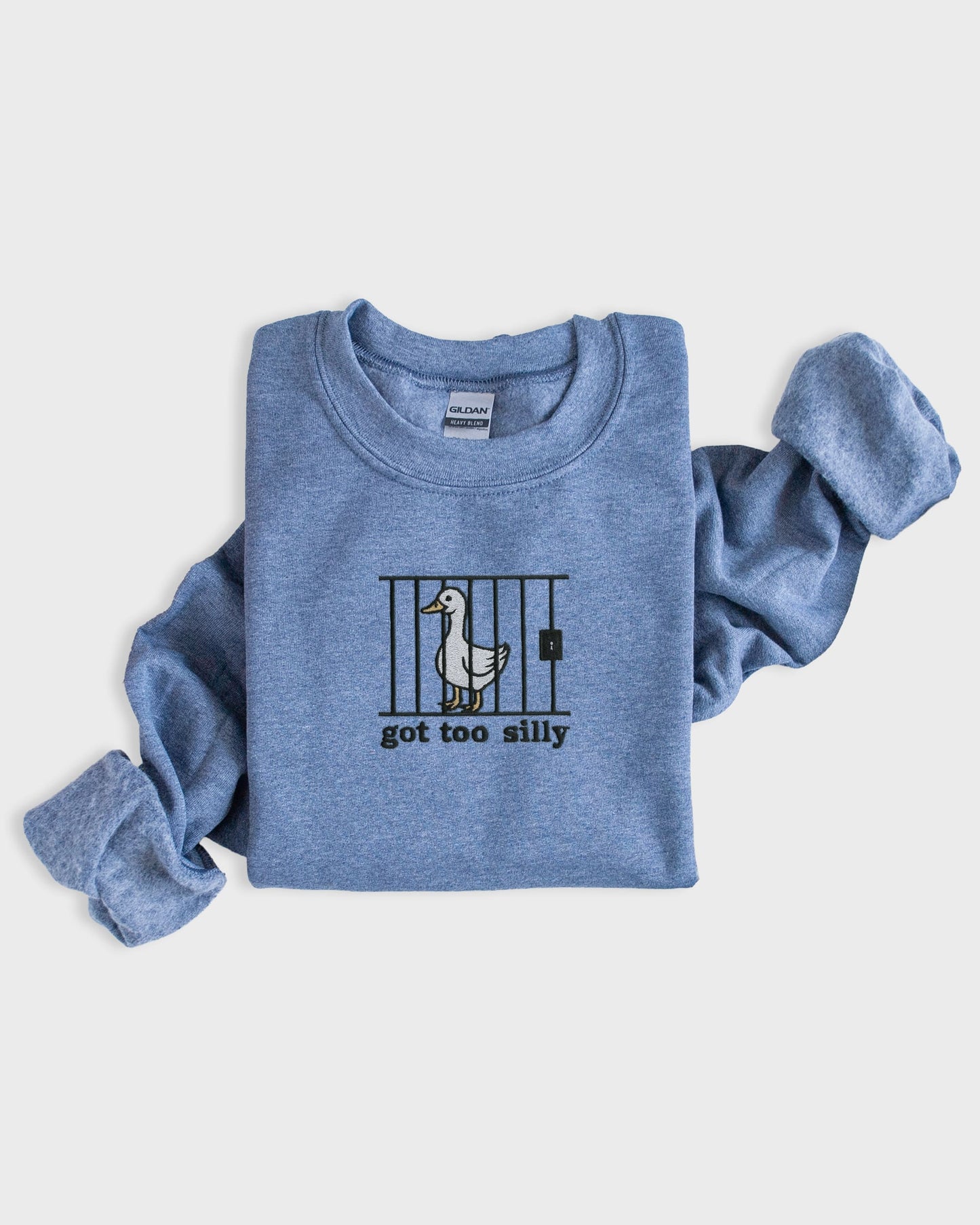 Got Too Silly Embroidered Sweatshirt