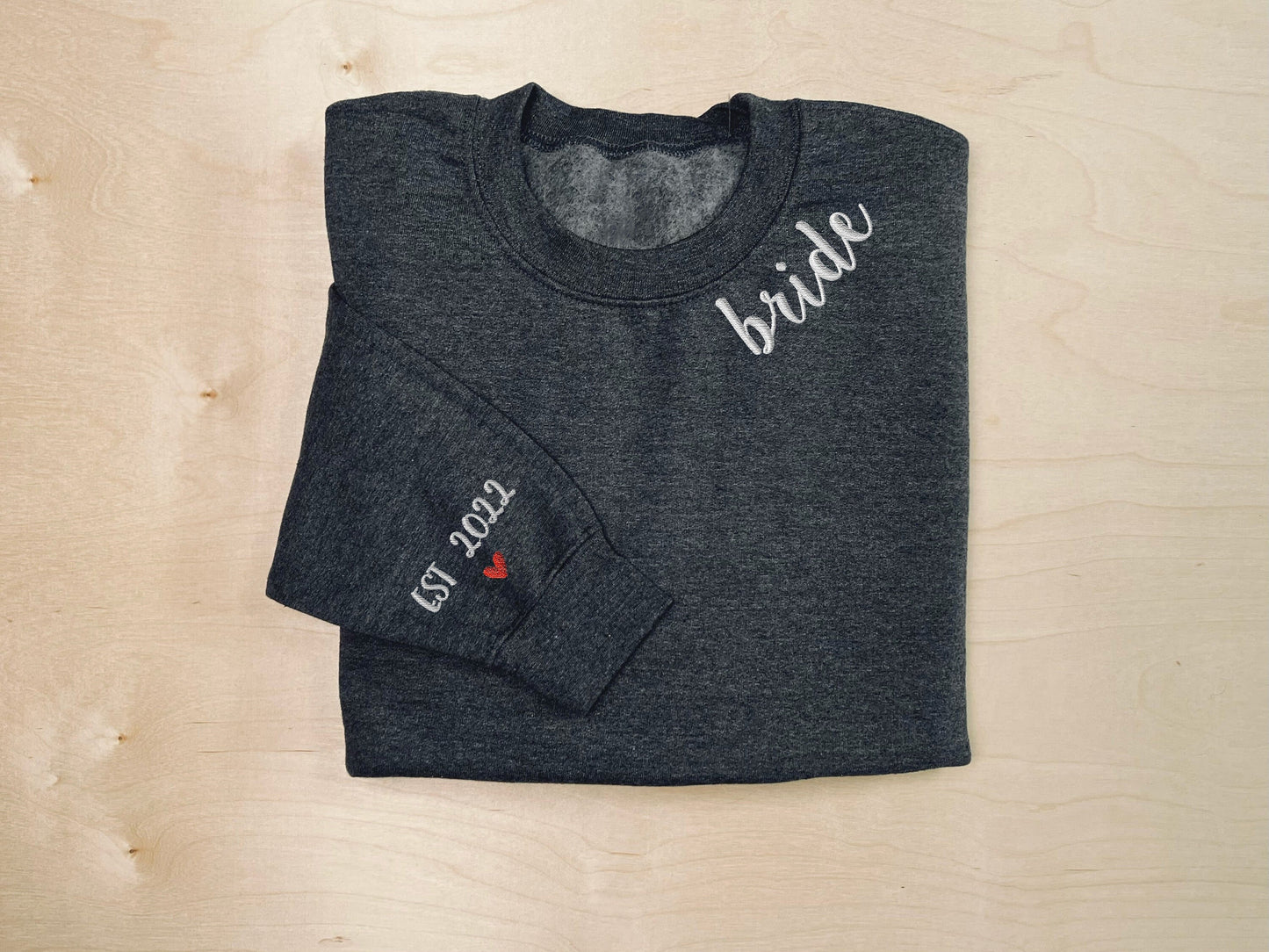 Custom Neckline Bride Embroidered Sweatshirt