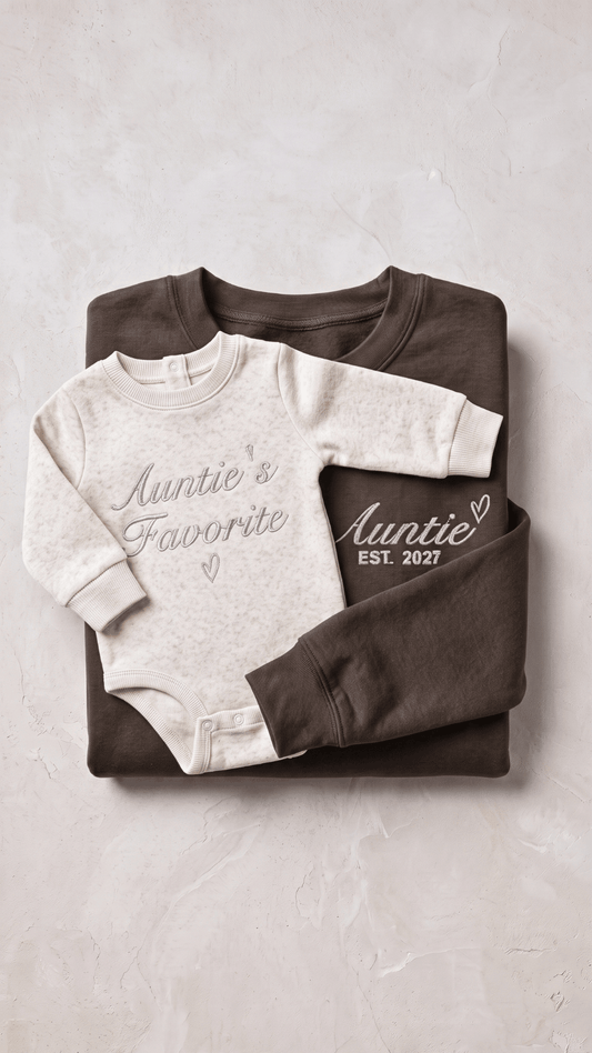 Auntie's Favorite Embroidered Set | Adult Auntie Est. Sweatshirt