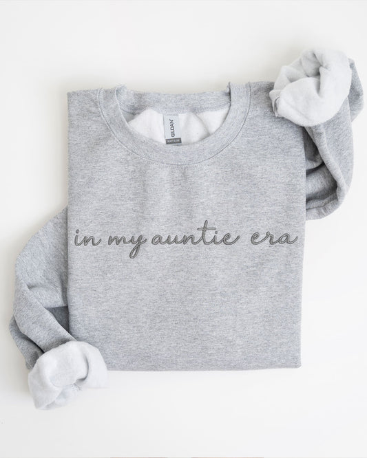 In My Auntie Era Embroidered Sweatshirt