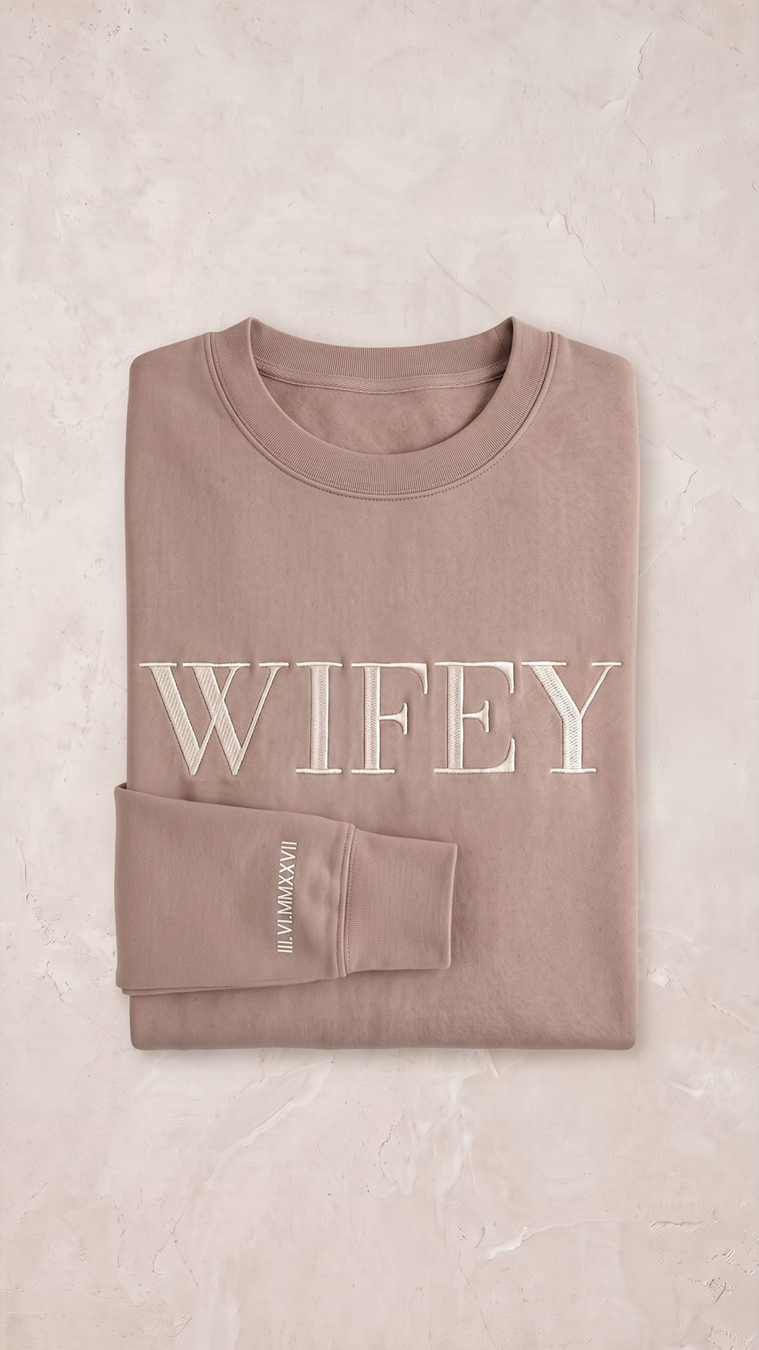 Wifey Edition Roman Numeral Sweatshirt