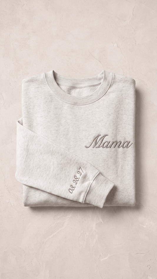 Personalized Mama Script Sweatshirt | Custom Baby Date Sleeve Embroidery