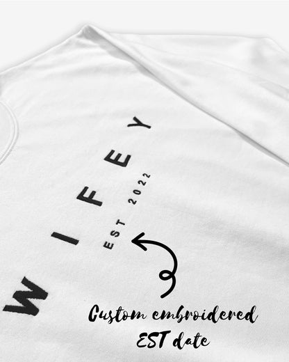 WIFEY HUBBY Embroidered Custom EST Crewneck Sweatshirt