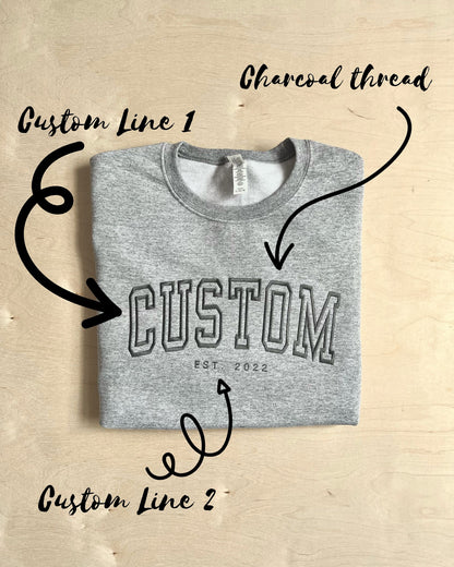 Custom Embroidered Athletic Font Sweatshirt