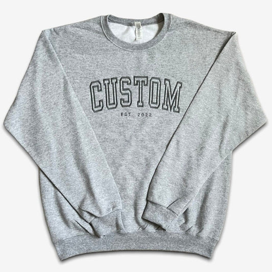 Custom Embroidered Athletic Font Sweatshirt