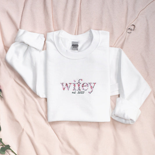 Custom Floral Embroidered Wifey Sweatshirt